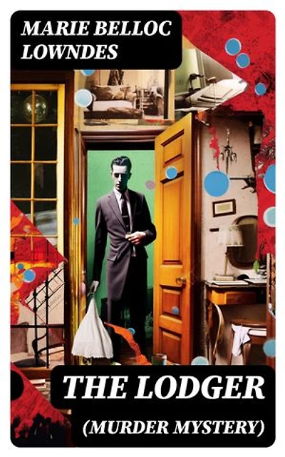 THE LODGER (Murder Mystery): Enriched edition. A Murder Mystery
