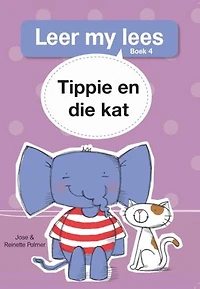 Leer my lees (Vlak 1) 4: Tippie en die kat