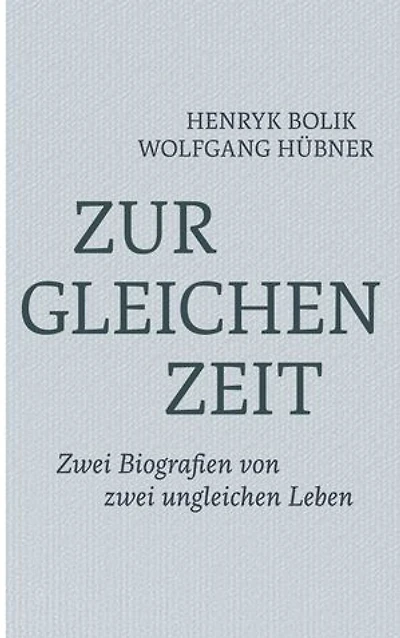 Zur gleichen Zeit: Zwei Biografien von zwei ungleichen Leben