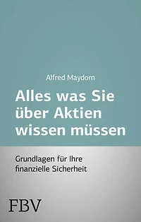 Alles was Sie über Aktien wissen müssen: Grundlagen für ihre finanzielle Sicherheit