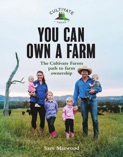 You Can Own a Farm: The Cultivate Farms Series, #1