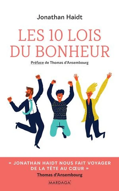 Les 10 lois du bonheur: Développement personnel