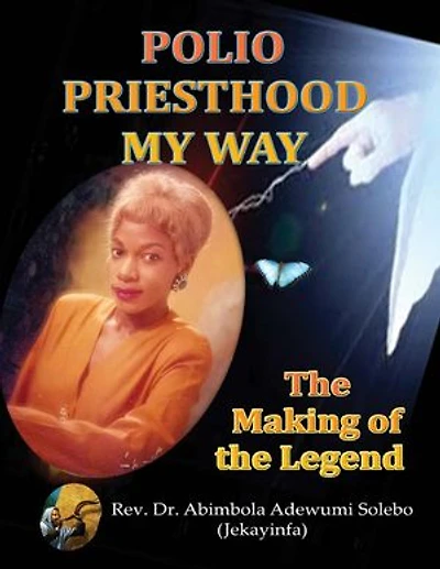 Polio Priesthood My Way: The Making of the Legend