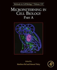 Micropatterning in Cell Biology, Part A