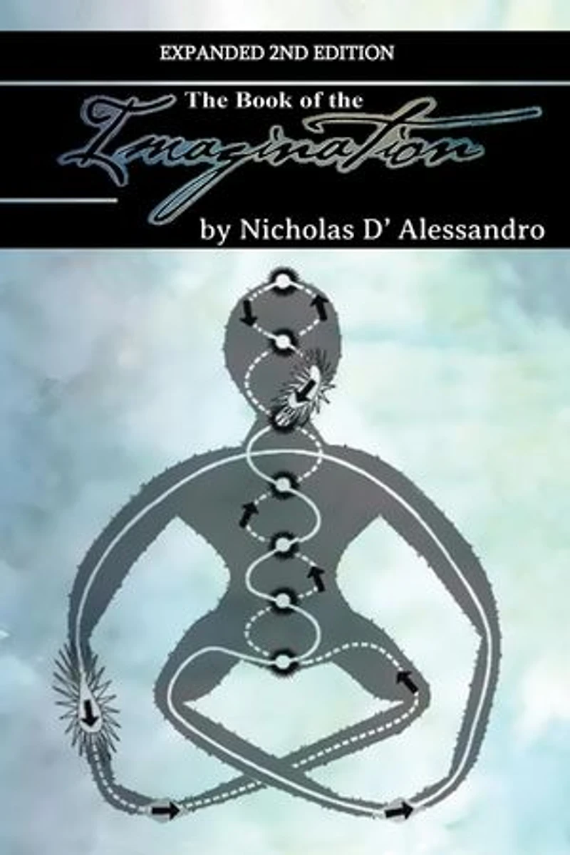 The Book of the Imagination: Expanded 2nd Edition