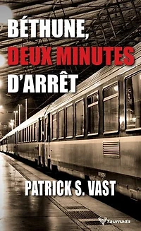 Béthune, deux minutes d'arrêt