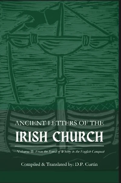 Ancient Letters of the Irish Church: Volume II