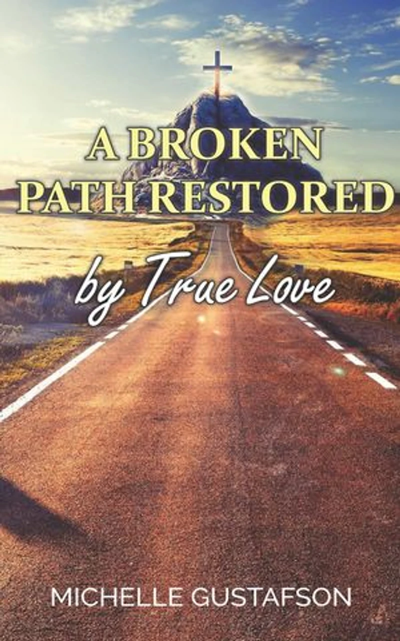 A Broken Path Restored by True Love