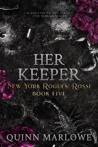 Her Keeper: New York Rogues: Rossi, The Anniversary Collection, #5