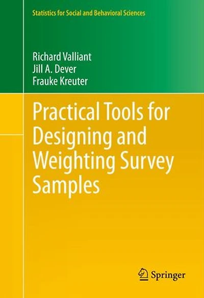 Practical Tools for Designing and Weighting Survey Samples