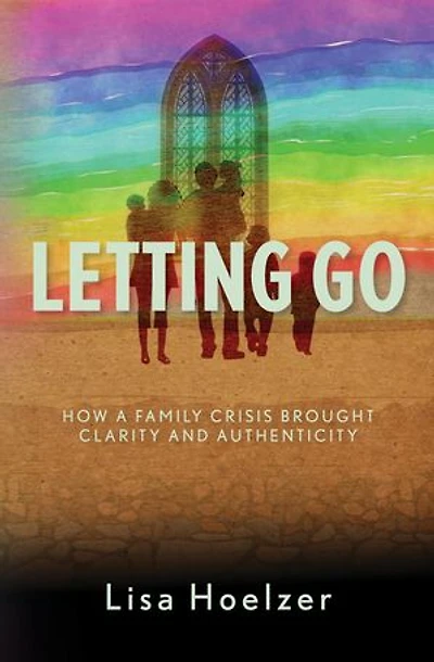 Letting Go: How a Family Crisis Brought Clarity and Authenticity