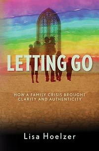 Letting Go: How a Family Crisis Brought Clarity and Authenticity