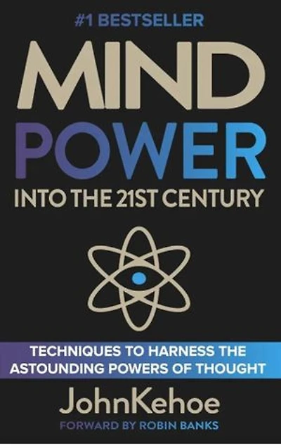 Mind Power into the 21st Century