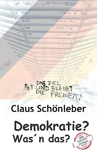 Demokratie? Was´n das?: Eine Gebrauchsanleitung