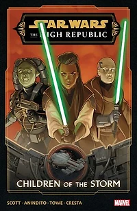 Star Wars: The High Republic Phase III Vol. 1 - Children Of Storm