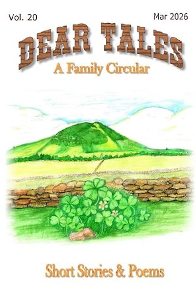 Dear Tales, A Family Circular: DEAR TALES, #20