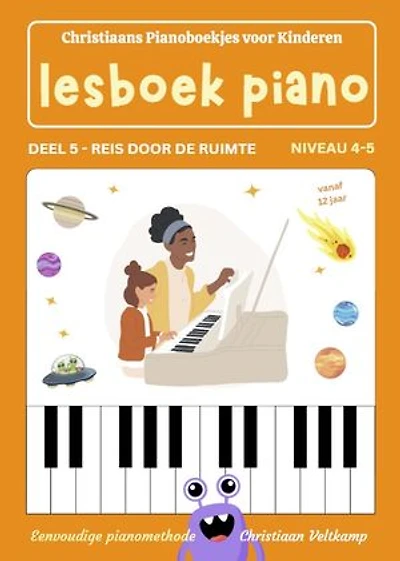 Lesboek Piano: Deel 5 - Reis door de Ruimte
