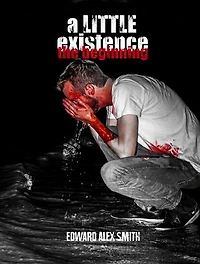 A Little Existence: The Beginning