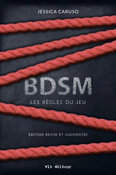 BDSM: les règles du jeu