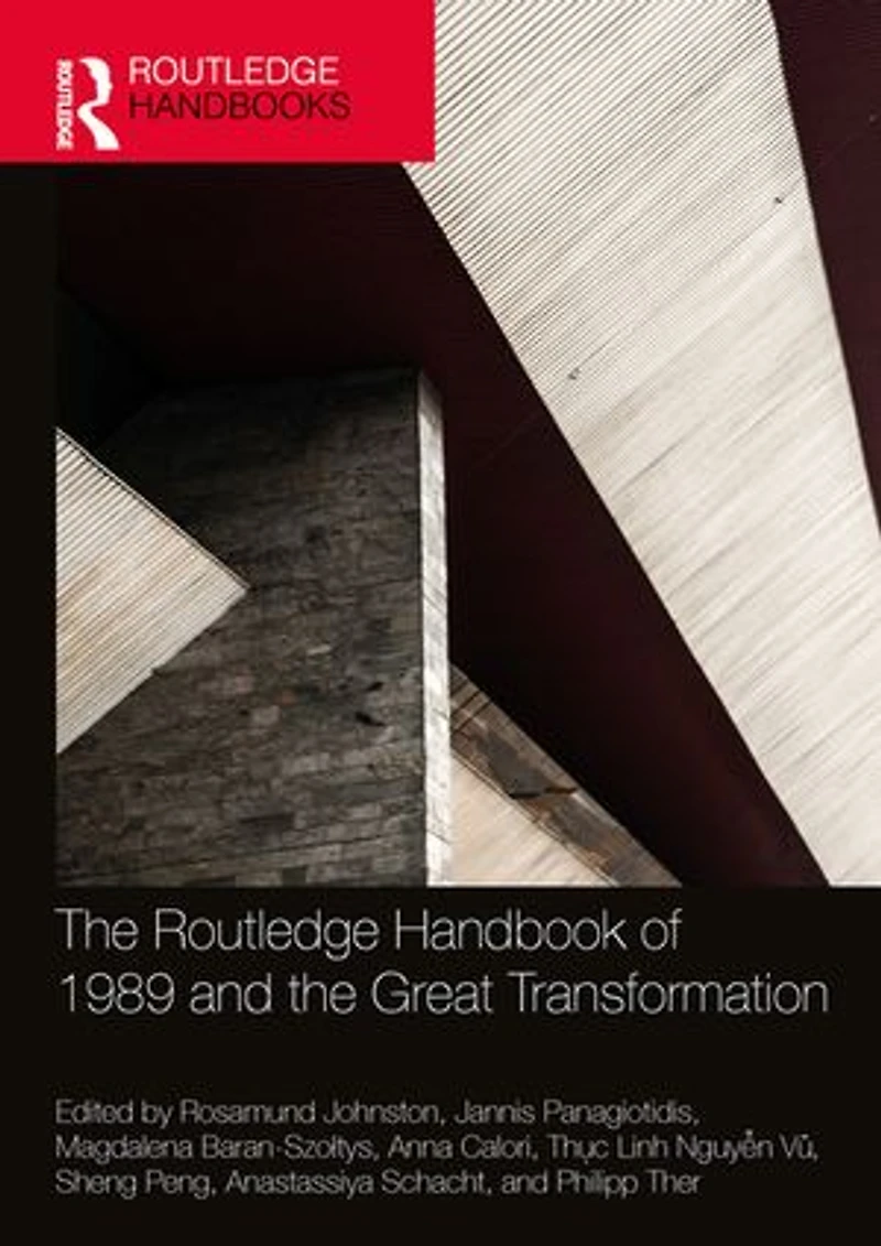 the Routledge Handbook of 1989 and Great Transformation