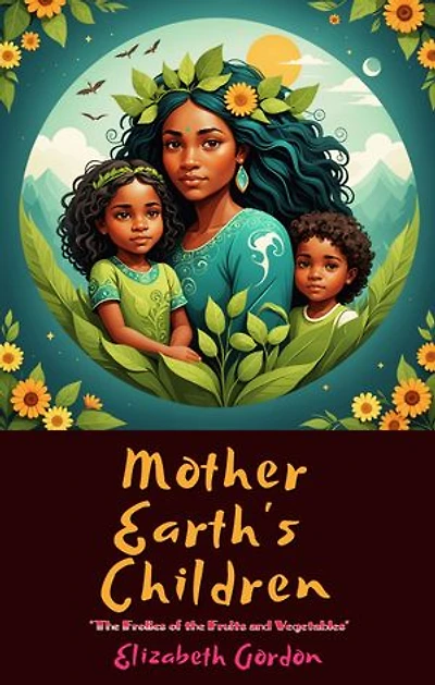Mother Earth's Children