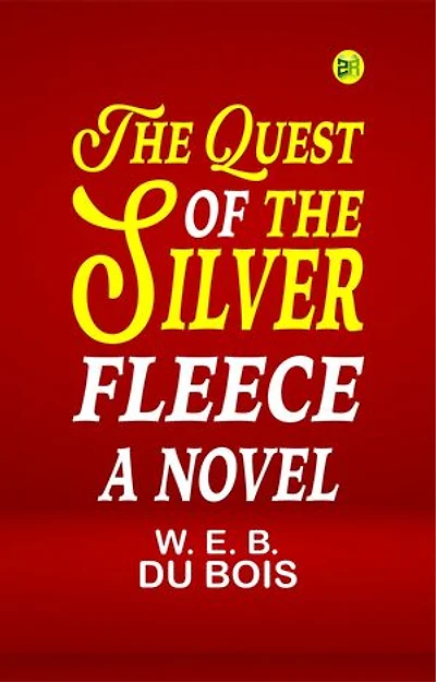 The Quest of the Silver Fleece: A Novel
