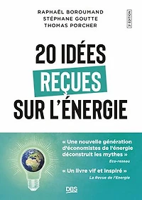 20 idées reçues sur l'énergie
