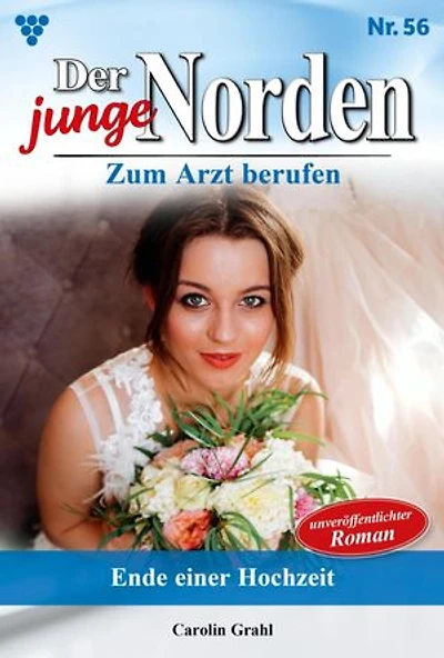 Ende einer Hochzeit: Der junge Norden 56 – Arztroman