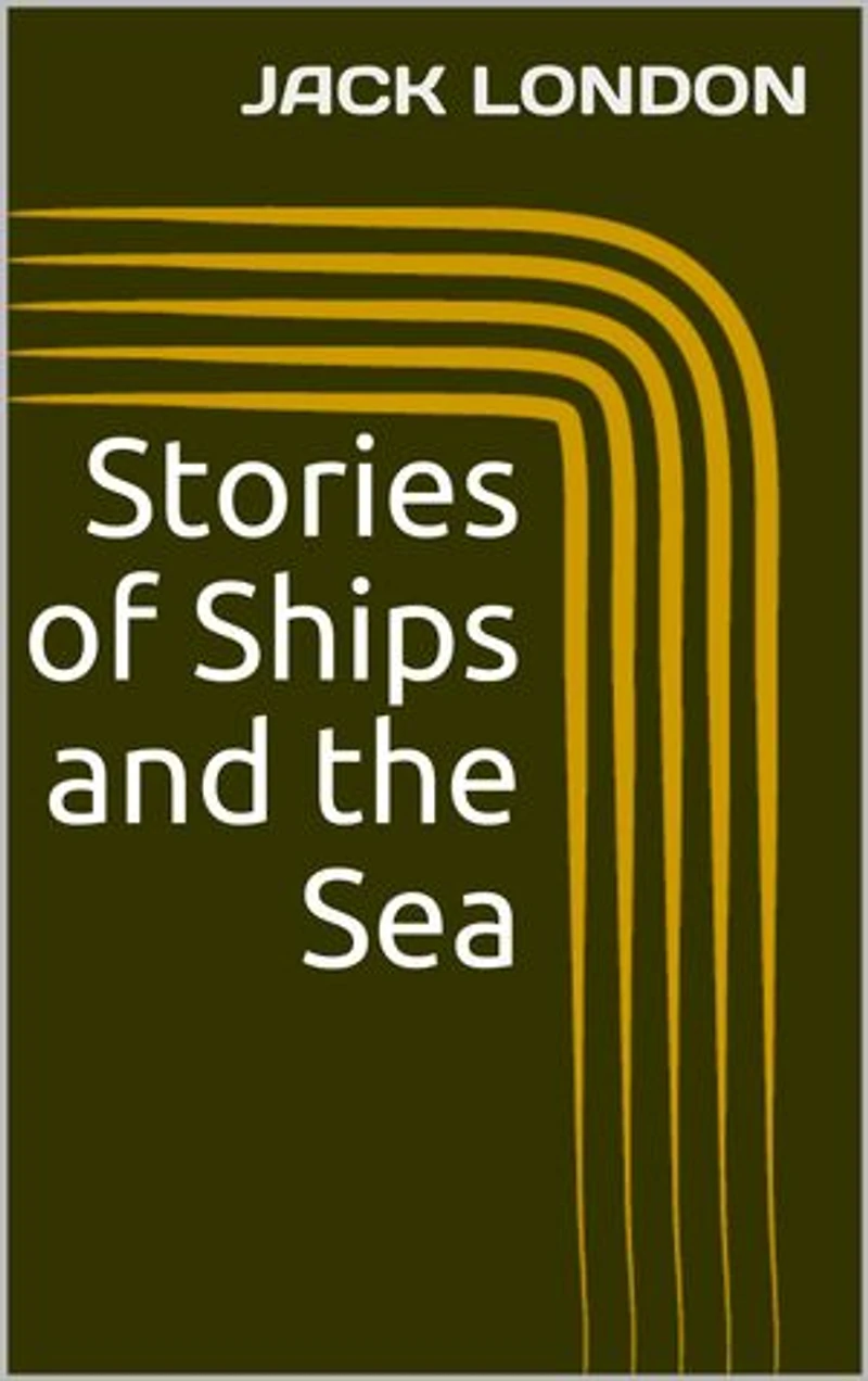 Stories of Ships and the Sea