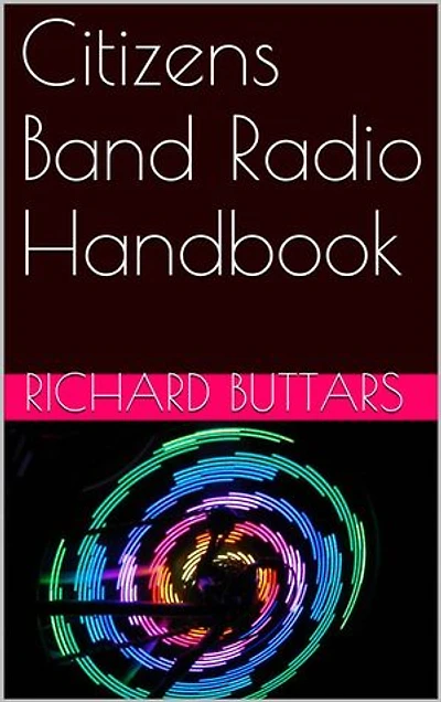 Citizens Band Radio Handbook