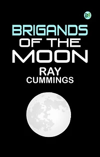 Brigands of the Moon