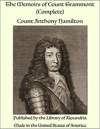 The Memoirs of Count Grammont (Complete)