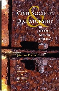 Civil Society and Dictatorship Modern German History