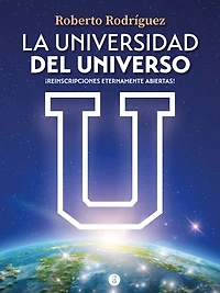 La universidad del universo: ¡Reinscripciones eternamente abiertas!