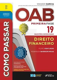 Como passar OAB primeira fase - 19 questões comentadas - Direito financeiro