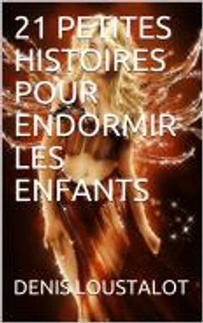 21 PETITES HISTOIRES POUR ENDORMIR LES ENFANTS
