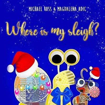 Where Is My Sleigh?