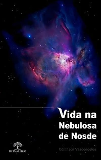 Vida na Nebulosa de Nosde