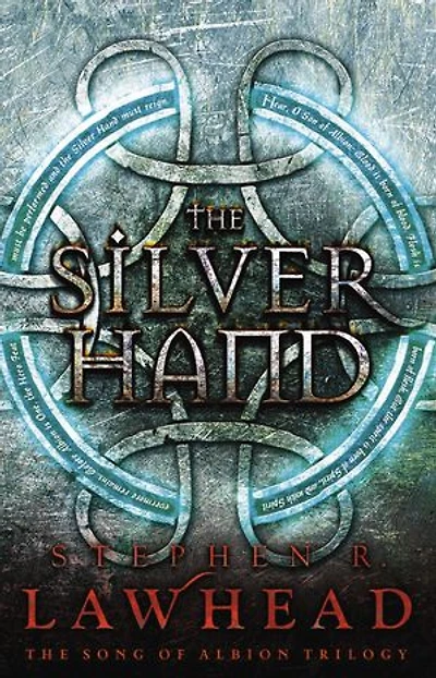 The Silver Hand: Book Two in The Song of Albion Trilogy