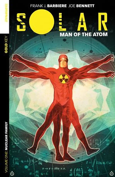 Solar: Man Of The Atom Volume 1 - Nuclear Family