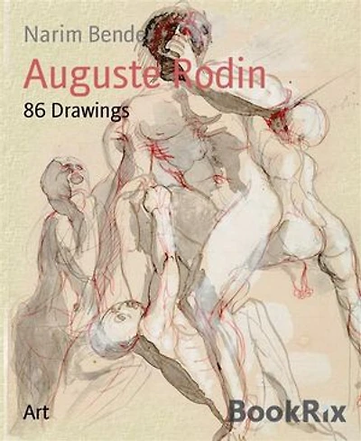 Auguste Rodin: 86 Drawings