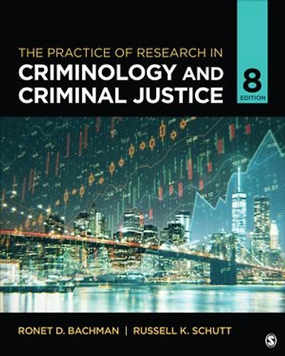 THE PRACTICE OF RESEARCH CRIMINOLOGY AND CRIMINAL JUSTICE