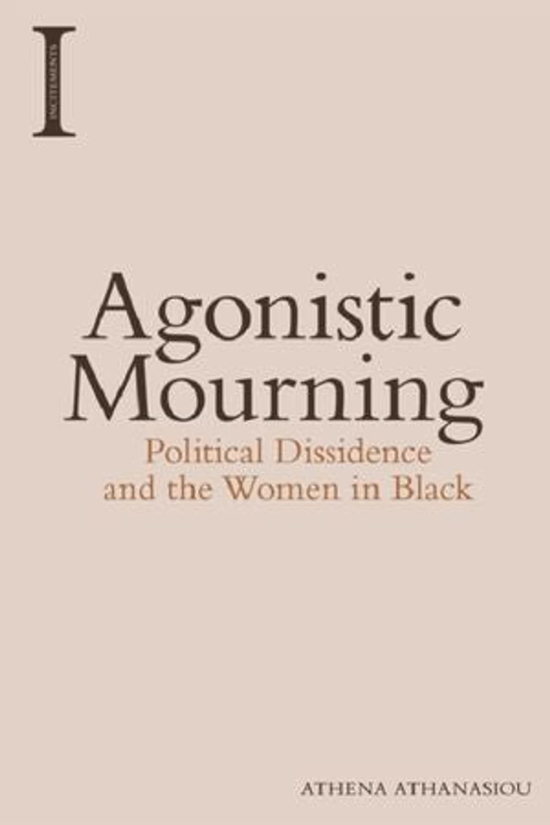 Agonistic Mourning: Political Dissidence and the Women Black
