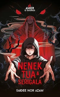 Amer Si Eksorsis: Nenek Tua & Serigala