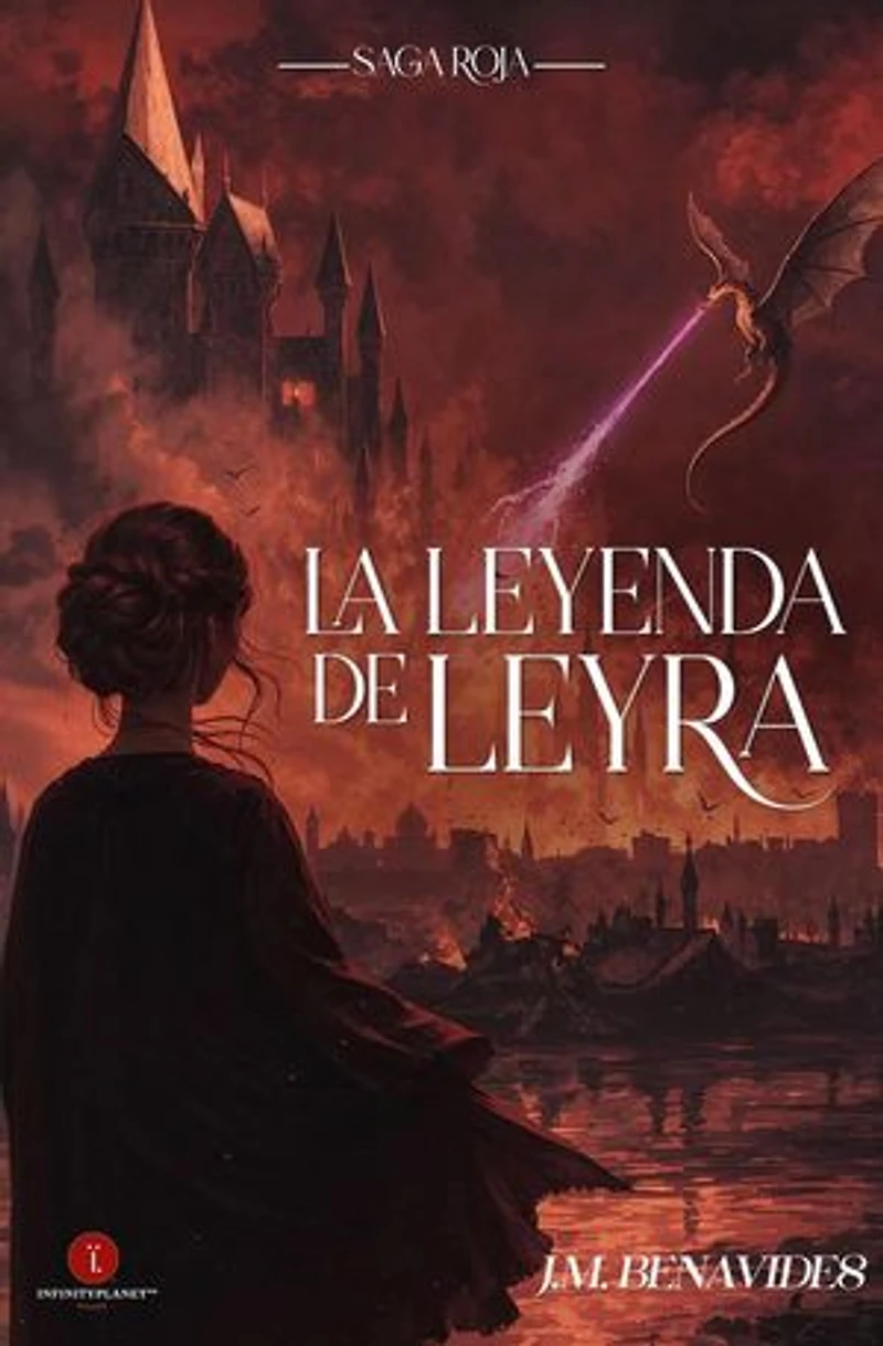 La Leyenda de Leyra: Leyendas de Leyra, #1