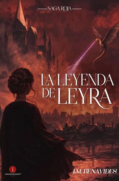 La Leyenda de Leyra: Leyendas de Leyra, #1