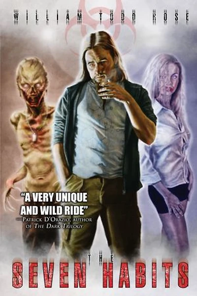 The Seven Habits: A Novel of Time Travel, Apocalypse, and the Living Dead