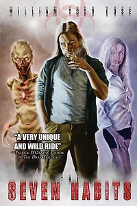 The Seven Habits: A Novel of Time Travel, Apocalypse, and the Living Dead