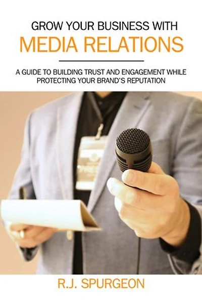 Grow Your Business With Media Relations