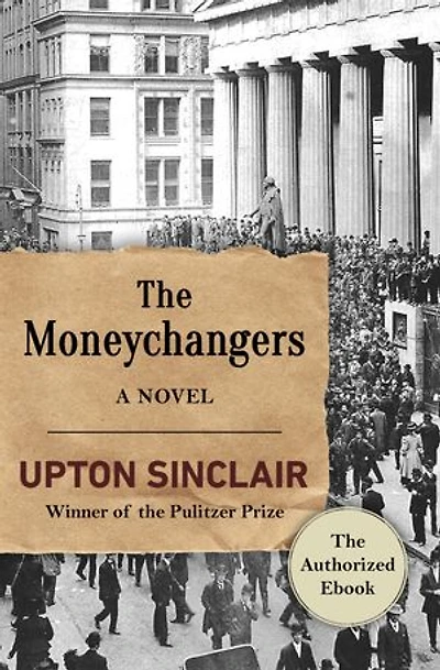 The Moneychangers: A Novel